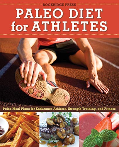 Paleo Diet Guide for Athletes: Meal Plans Included