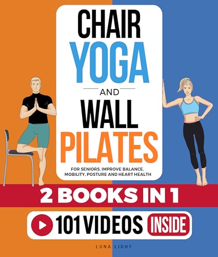 Chair Yoga & Wall Pilates for Seniors: Balance & Health