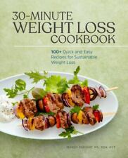 Quick & Easy 30-Minute Weight Loss Cookbook