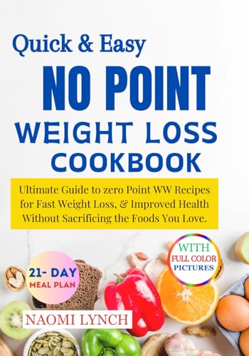 Quick & Easy Zero Point Weight Loss Recipes