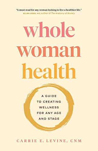 Whole Woman Health: Wellness Guide for All Ages