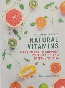 Natural Vitamins Guide for Health and Immunity