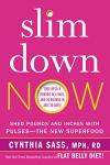Slim Down Fast: Real Food for Weight Loss