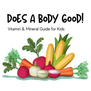 Kids' Vitamin and Mineral Guide for Picky Eaters