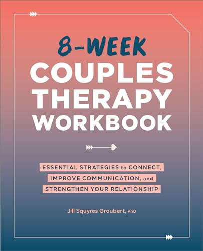8-Week Couples Workbook for Better Communication
