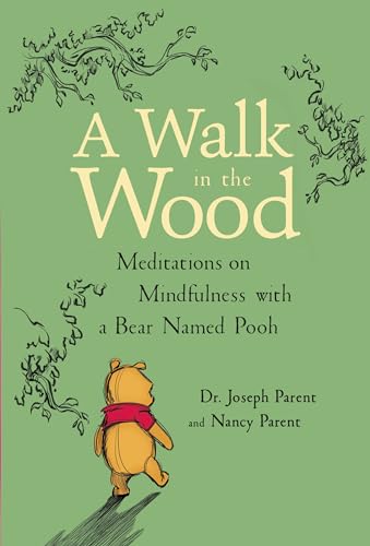 Mindful Meditations with Pooh: A Nature Journey
