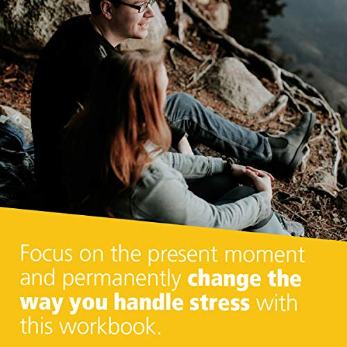 Mindfulness-Based Stress Reduction Workbook for Wellness