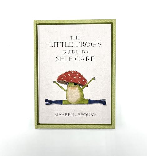 Little Frog's Self-Care Guide: Affirmations & Life Lessons