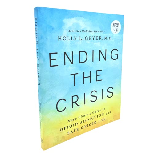 Mayo Clinic's Guide to Opioid Addiction Recovery