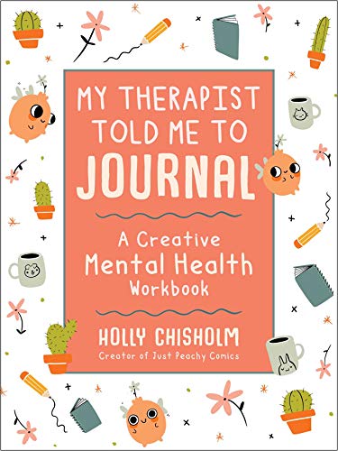 Journal Your Thoughts: A Mental Health Workbook