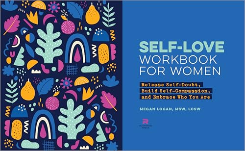 Empowering Self-Love Workbook for Women