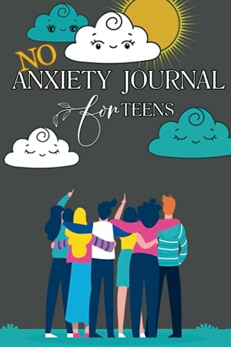 Teen Anxiety Journal: Guided Self-Care and Stress Relief