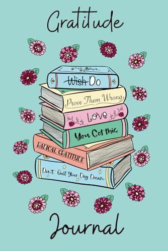 Daily Gratitude Journal: Self-Care Affirmation Notebook