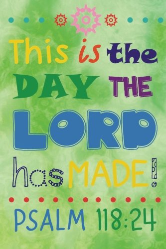 Christian Kids Journal: "This is the Day