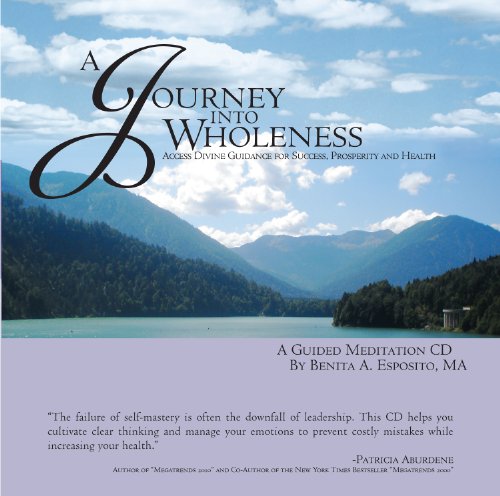 Guided Meditation CD: A Journey Into Wholeness