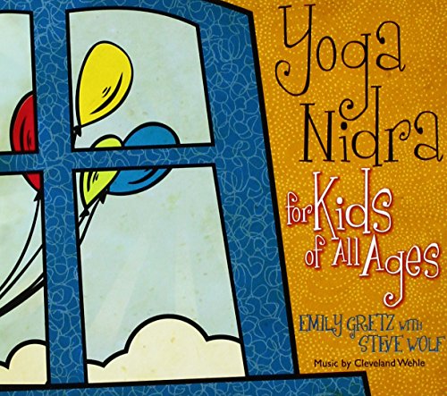 Yoga Nidra for Kids of All Ages CD