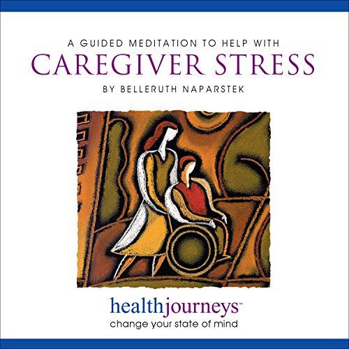 Guided Meditation for Caregiver Stress Relief Audio