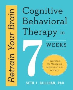 Cognitive Behavioral Therapy Workbook for Anxiety and Depression