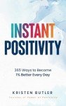 Daily Positivity: 365 Ways to Improve Yourself