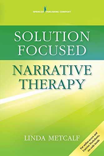 Solution-Focused Narrative Therapy Techniques Guide