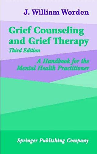 Grief Counseling Handbook for Mental Health Practitioners