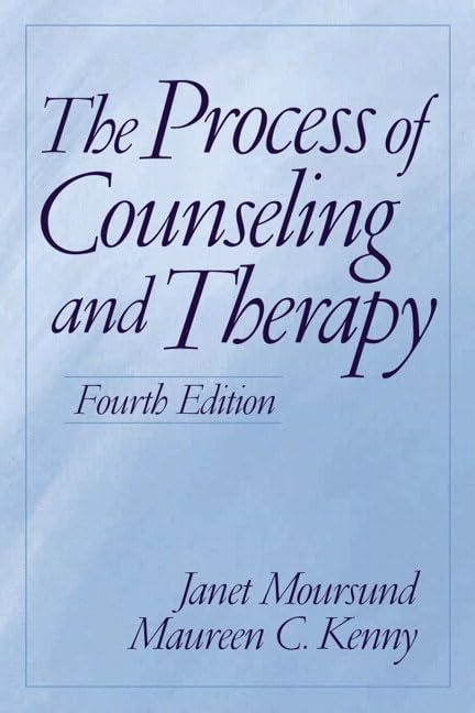 Counseling and Therapy Process, 4th Edition