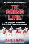 The Grind Line: The gears that powered the Detroit Red Wings to the summit