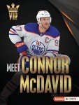 Meet Connor McDavid: Edmonton Oilers Superstar (Sports VIPs (Lerner ™ Sports))