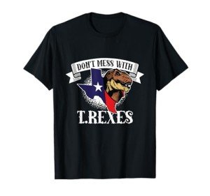 Don't confuse with Austin Texas T-Rex Dinosaur Texas T-Shirt