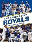 The Kansas City Royals: An Illustrated Timeline