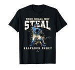 Thou Shall Not Steal Salvador Perez Kansas City MLBPA T-Shirt