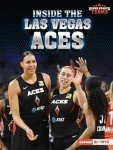 Inside the Las Vegas Aces (Super Sports Teams (Lerner ™ Sports))