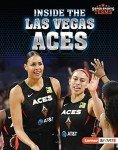 Inside the Las Vegas Aces (Super Sports Teams (Lerner ™ Sports))