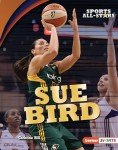 Sue Bird (Sports All-Stars (Lerner ™ Sports))