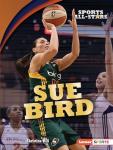 Sue Bird (Sports All-Stars (Lerner ™ Sports))