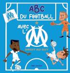 Abcédaire fan de foot Olympique de Marseille
