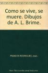Como se vive, se muere. Dibujos de A. L. Brime.