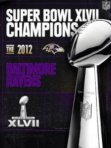 Super Bowl XLVII Champions - The 2012 Baltimore Ravens