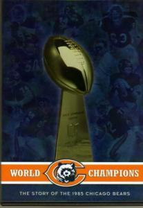 World Champions: The Story of the 1985 Chicago Bears by David Plaut