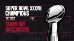 Super Bowl XXXVII Champions - The 2002 Tampa Bay Buccaneers