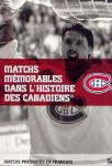 NHL: Greatest Games in Montreal Canadiens History