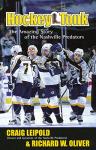 Hockey Tonk: The Amazing Story of the Nashville Predators