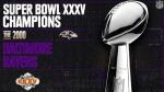 Super Bowl XXXV Champions - The 2000 Baltimore Raven