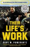 Their Life's Work: The Brotherhood of the 1970s Pittsburgh Steelers, Then and Now