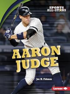 Aaron Judge (Sports All-Stars (Lerner ™ Sports))