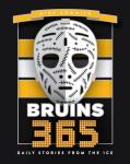 Bruins 365: Daily Stories from the Ice (Hockey 365, 5)