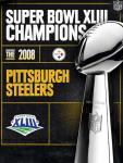 Super Bowl XLIII Champions - The 2008 Pittsburgh Steelers