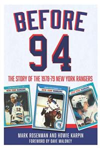 Before 94: The Story of the 1978-79 New York Rangers