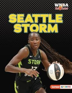 Seattle Storm (WNBA Hot Ticket (Lerner ™ Sports))