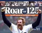 Roar of 125: The Epic History of the Detroit Tigers